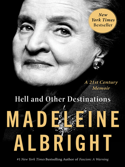 Title details for Hell and Other Destinations by Madeleine Albright - Available